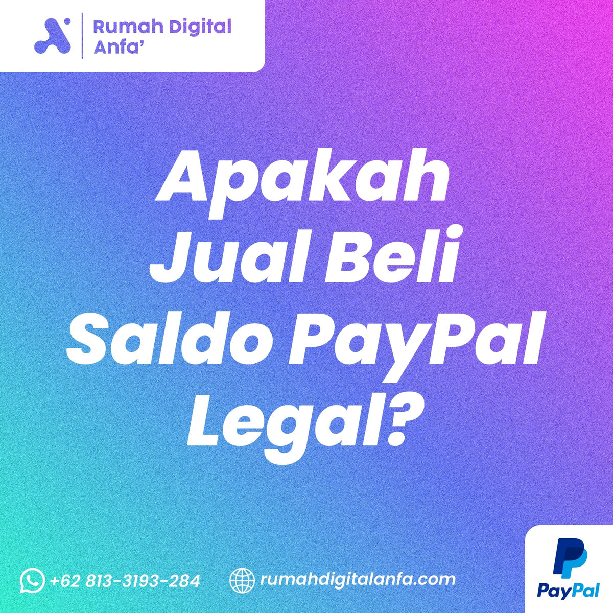 Apakah Jual Beli Saldo PayPal Legal? Ini Penjelasan Lengkapnya