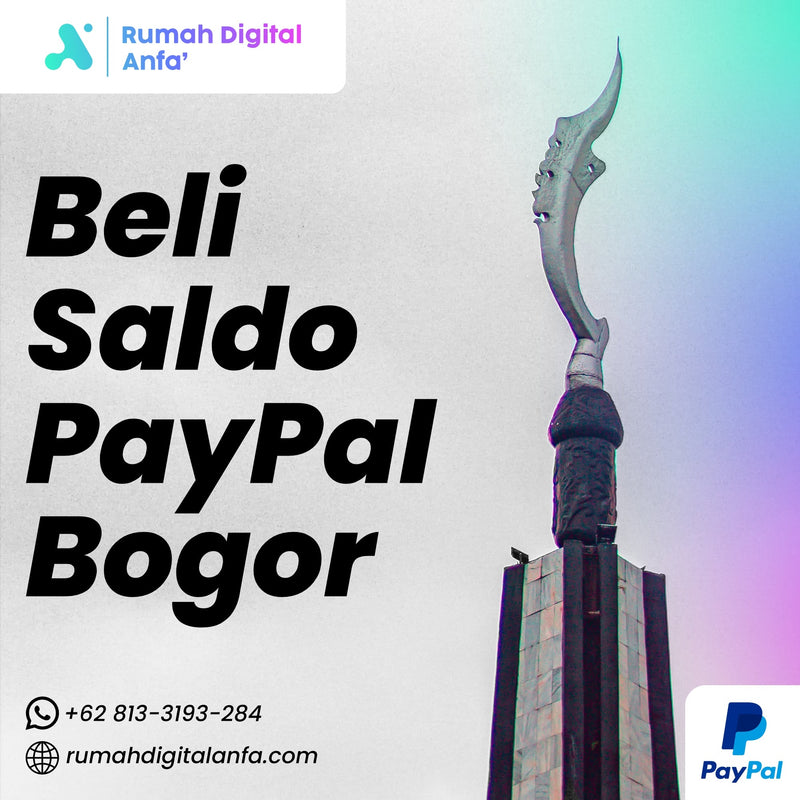 Beli Saldo PayPal Bogor Terpercaya & Rate Kompetitif