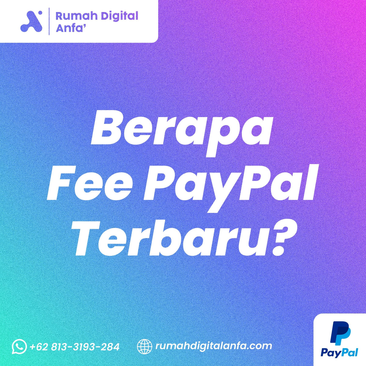 Berapa Fee PayPal Terbaru? Ini Penjelasannya Lengkap