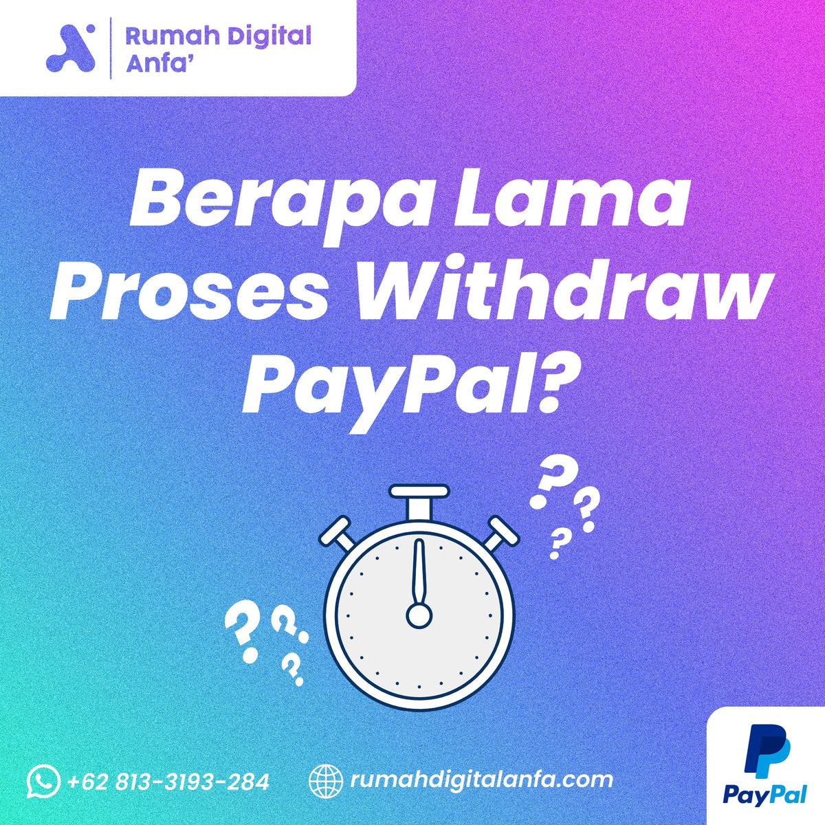 Berapa Lama Proses Withdraw PayPal? Ini Estimasi Waktunya