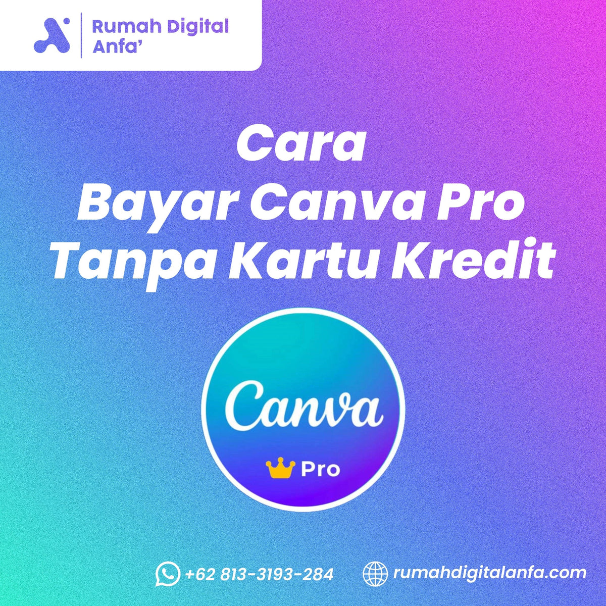 Cara Bayar Canva Pro Tanpa Kartu Kredit