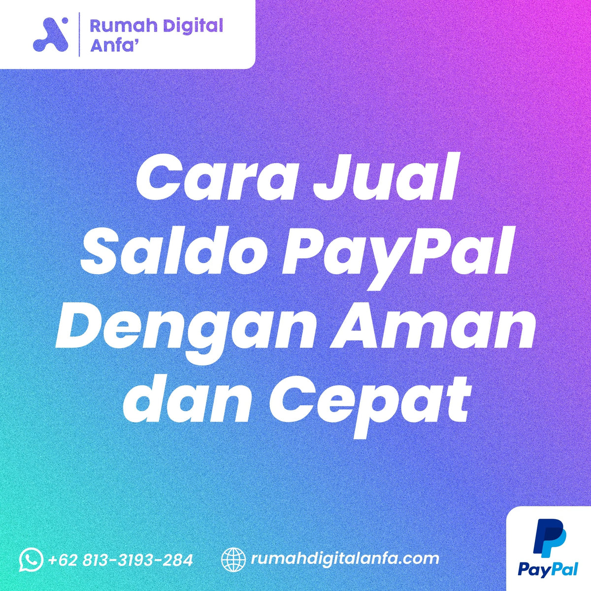 Cara Jual Saldo PayPal dengan Aman dan Cepat