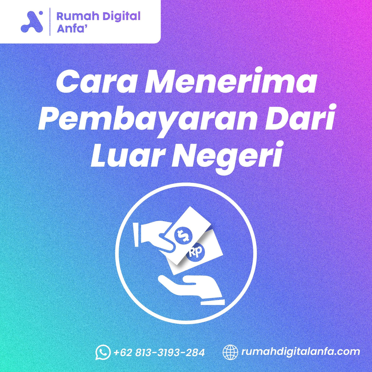 Cara Menerima Pembayaran dari Luar Negeri