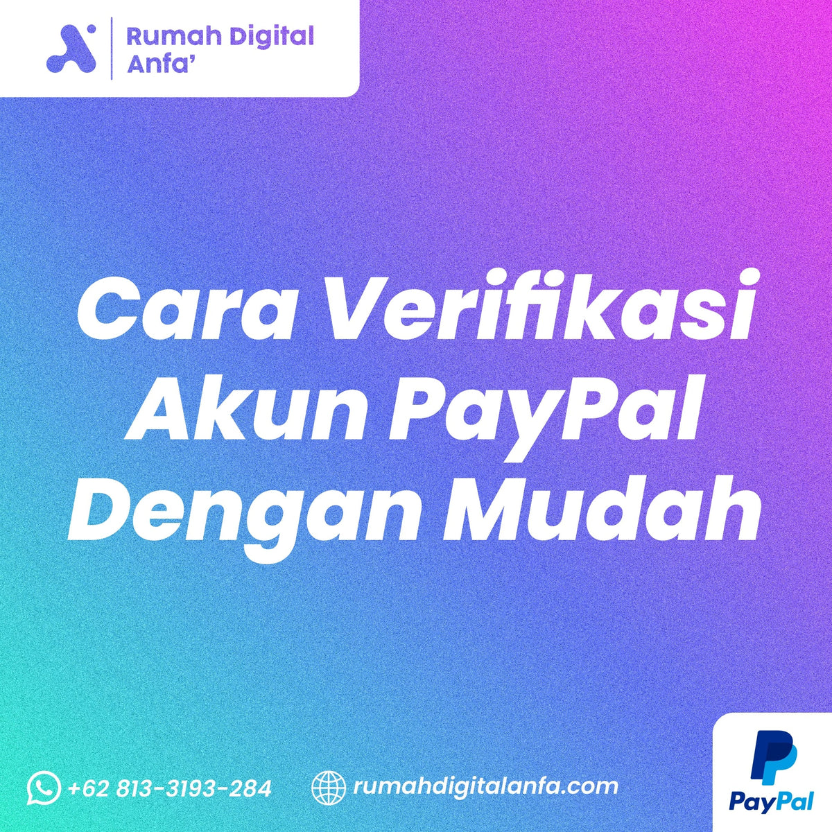 Cara Verifikasi Akun PayPal dengan Mudah (Lengkap & Anti Gagal)