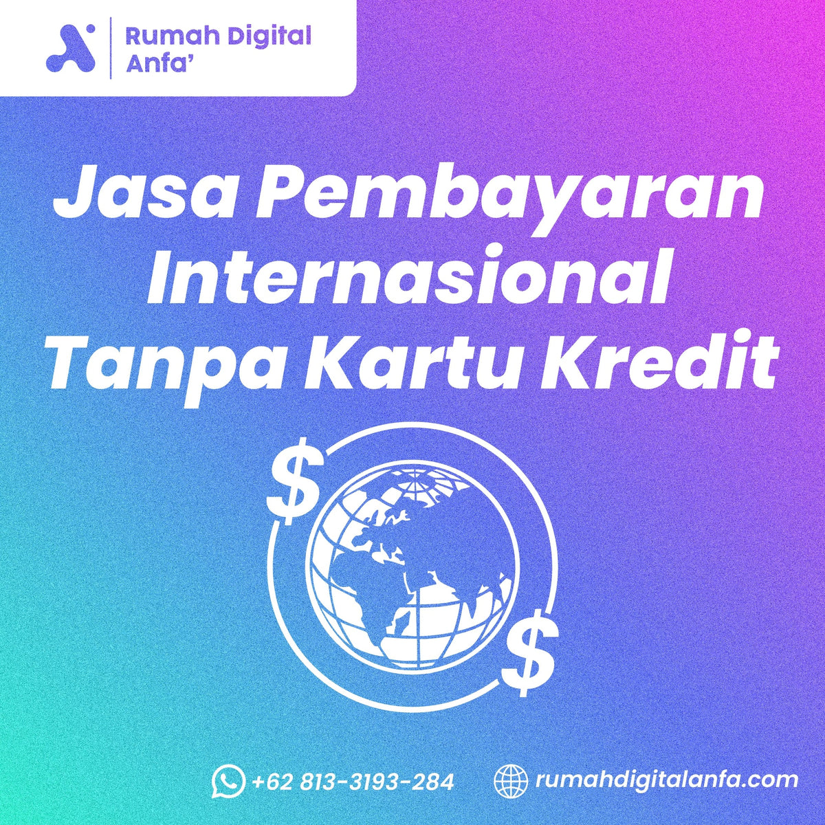 Jasa Pembayaran Internasional Tanpa Kartu Kredit