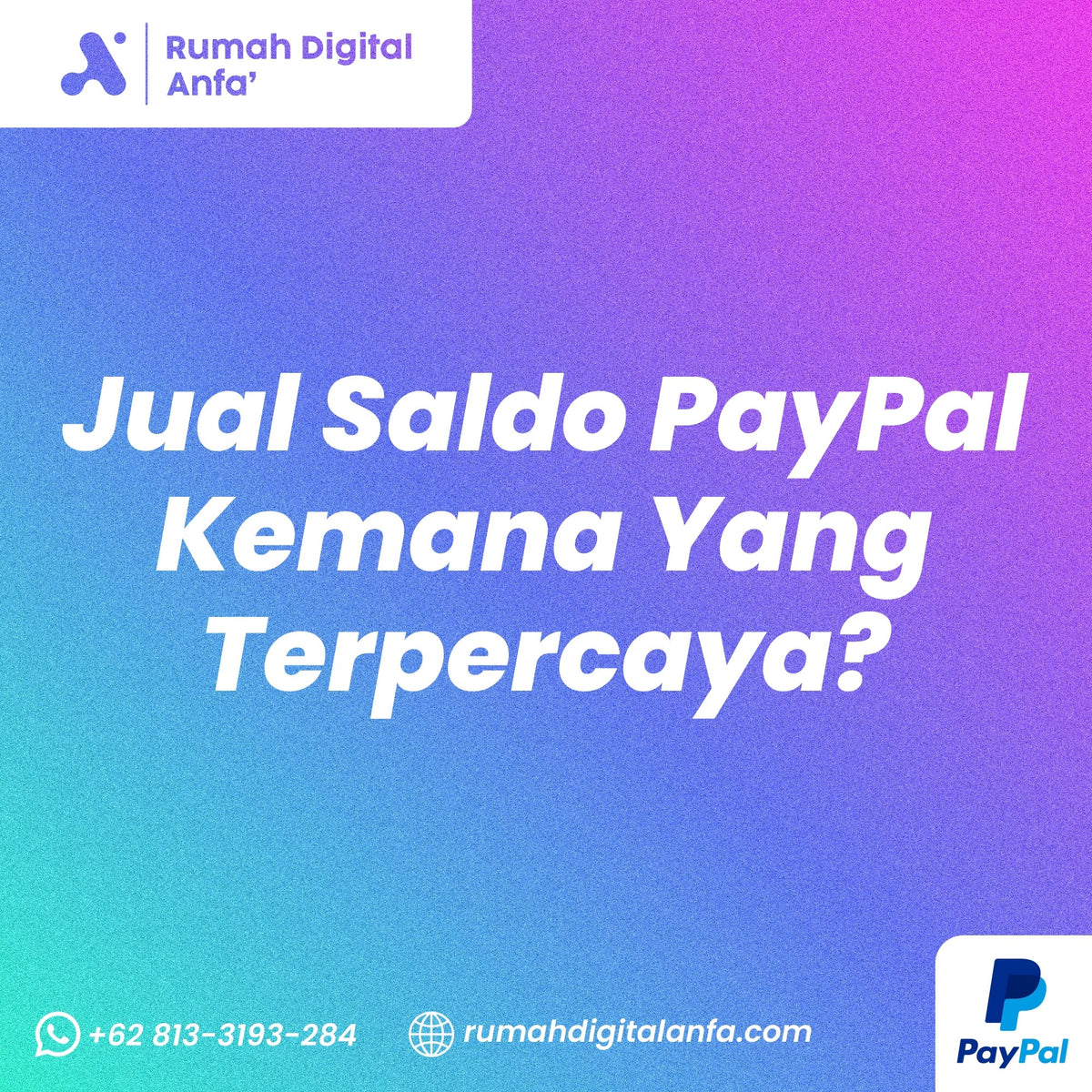 Jual Saldo PayPal ke Mana yang Terpercaya? Ini Panduannya