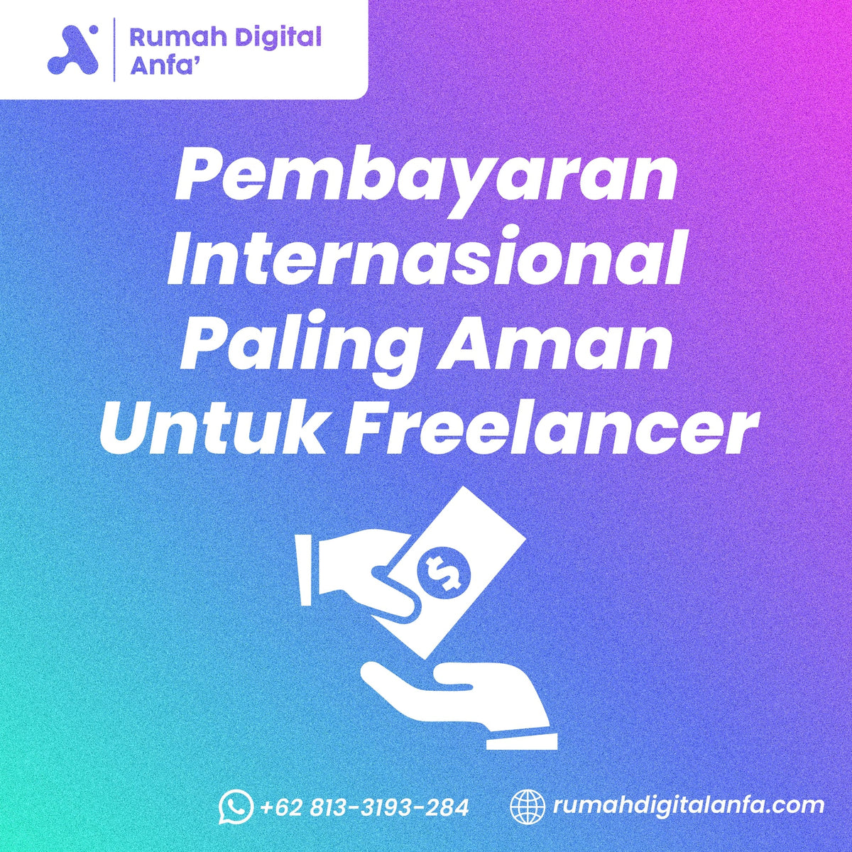 Pembayaran Internasional Paling Aman untuk Freelancer