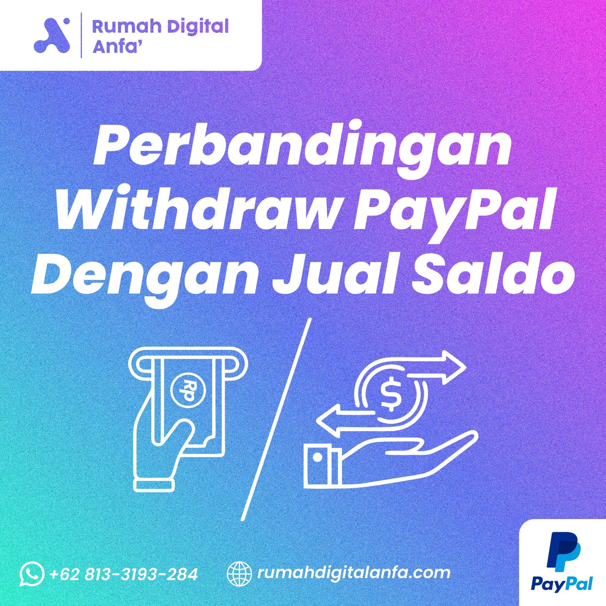 Perbandingan Withdraw PayPal vs Jual Saldo, Mana Lebih Menguntungkan?