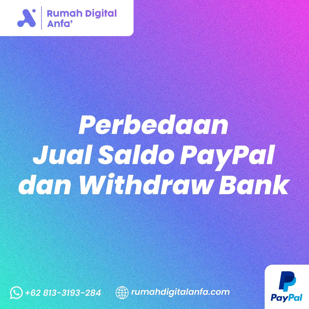Perbedaan Jual Saldo PayPal dan Withdraw ke Bank, Mana Lebih Untung?