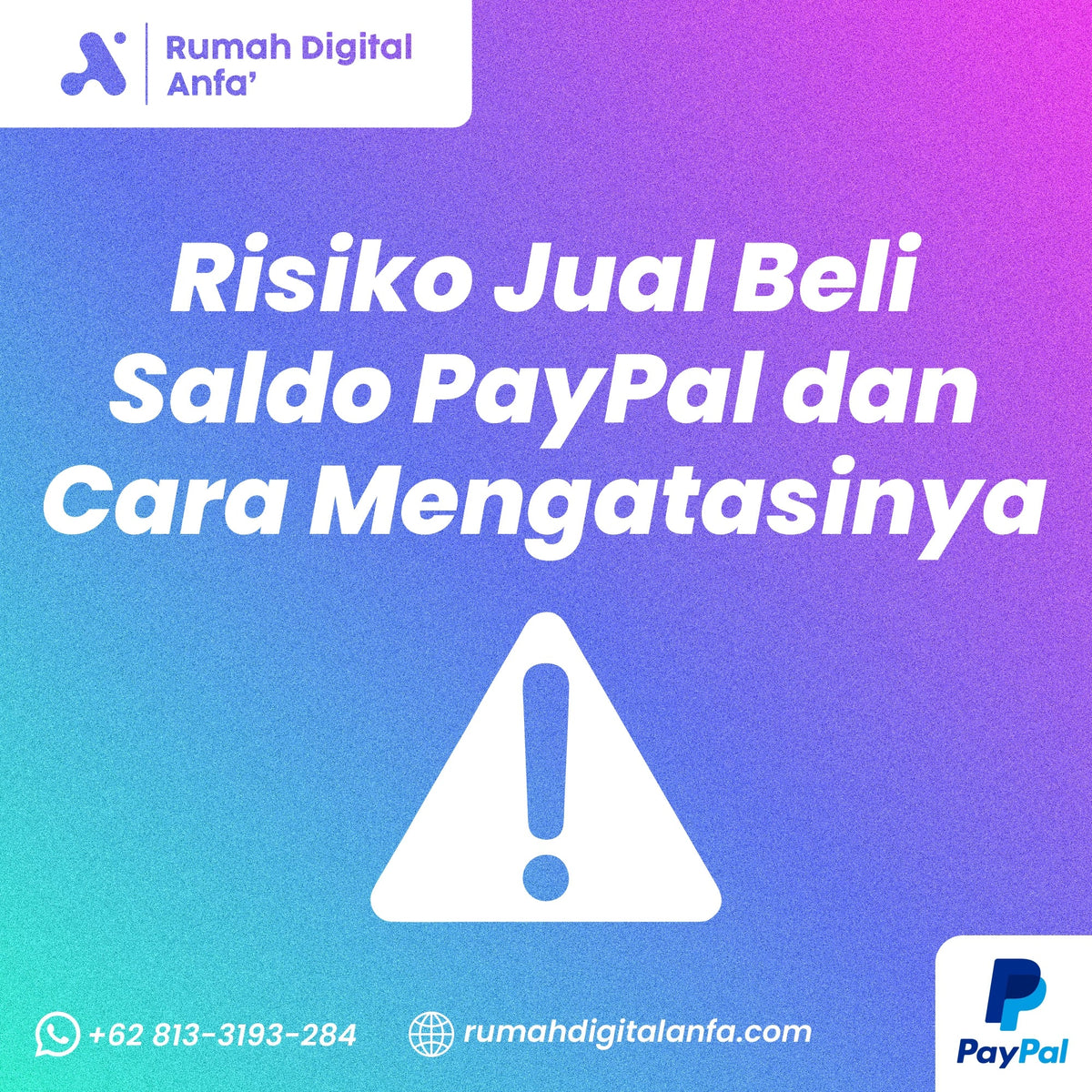 Risiko Jual Beli Saldo PayPal dan Cara Mengatasinya