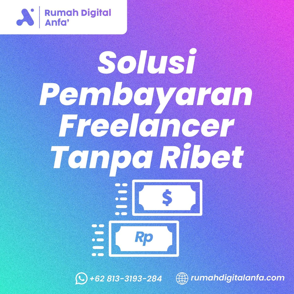 Solusi Pembayaran Freelancer Tanpa Ribet
