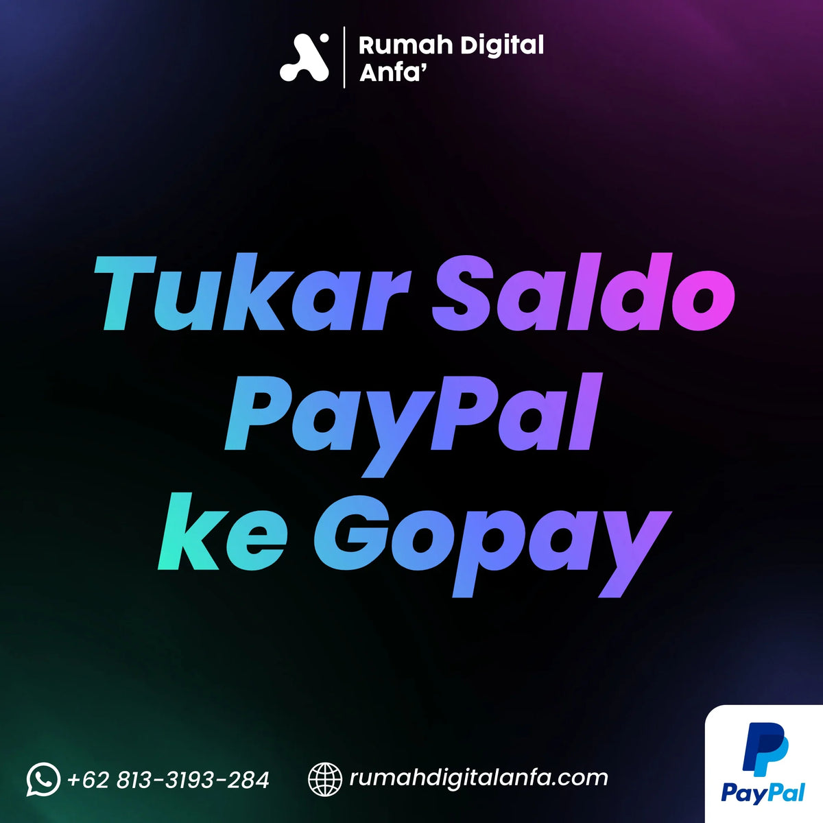 Tukar Saldo PayPal ke Gopay dengan Mudah dan Aman