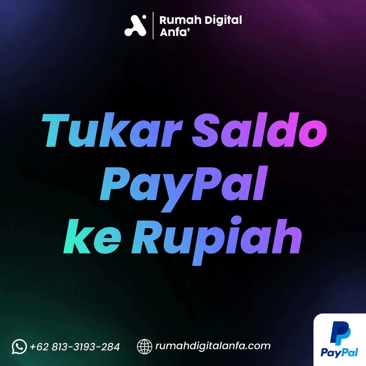 Tukar Saldo PayPal ke Rupiah dengan Proses Cepat dan Aman