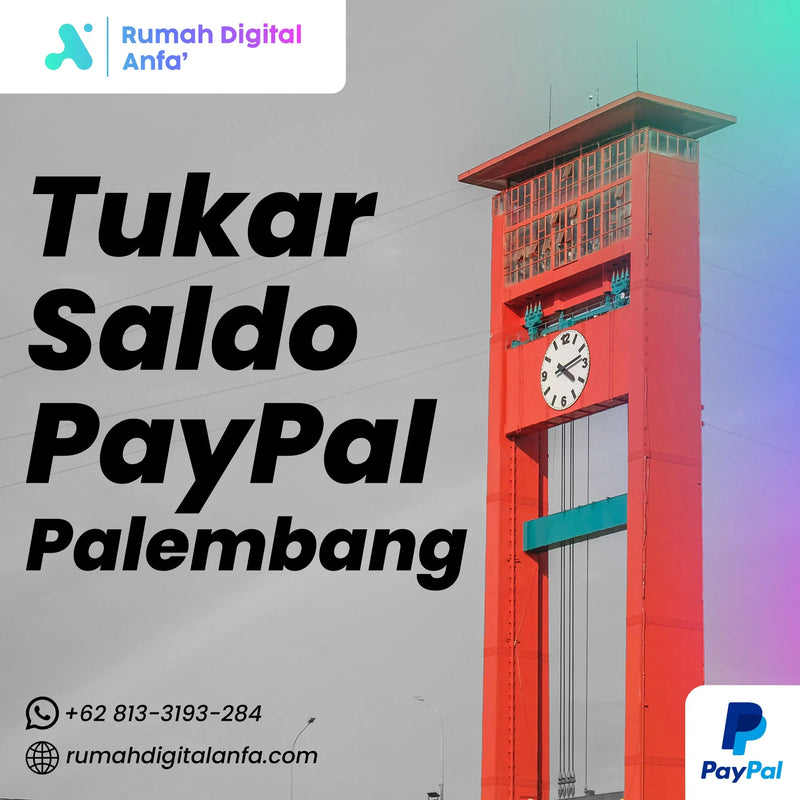 Tukar Saldo PayPal Palembang Terpercaya & Proses Cepat